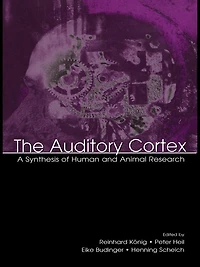 The Auditory Cortex: A Synthesis of Human and Animal Research