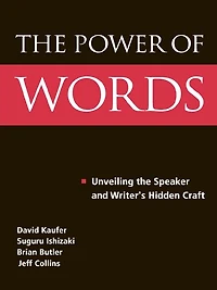 the Power of Words: Unveiling Speaker and Writer's Hidden Craft