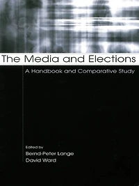 The Media and Elections: A Handbook Comparative Study