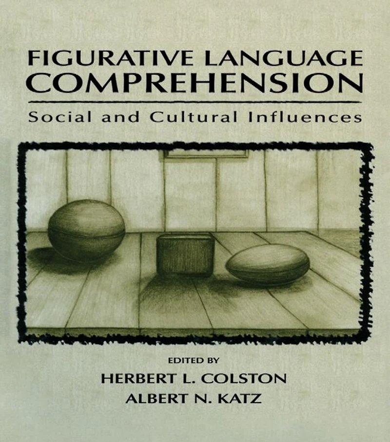 Figurative Language Comprehension: Social and Cultural Influences