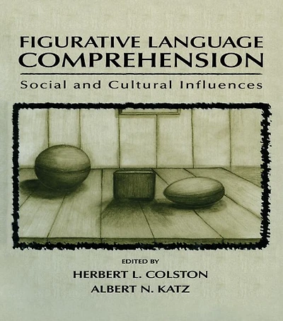 Figurative Language Comprehension: Social and Cultural Influences