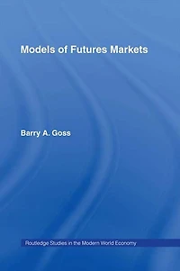 Models of Futures Markets