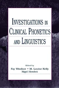 Investigations Clinical Phonetics and Linguistics