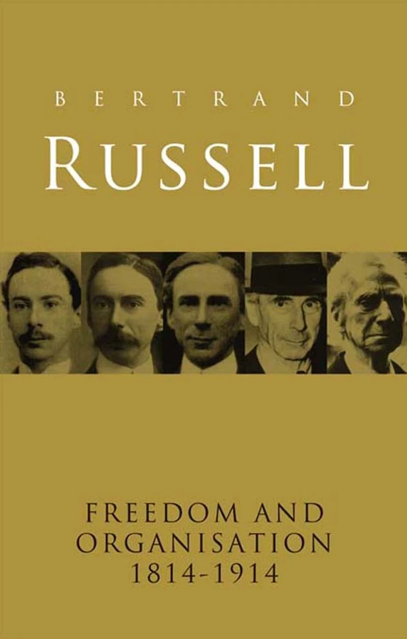 Freedom and Organisation, 1814-1914
