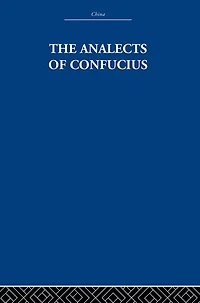 The Analects of Confucius