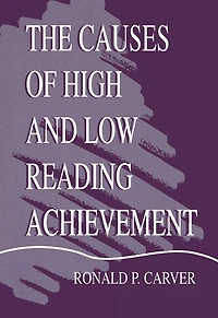 The Causes of High and Low Reading Achievement