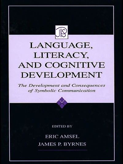 Language, Literacy, and Cognitive Development: The Development Consequences of Symbolic Communication