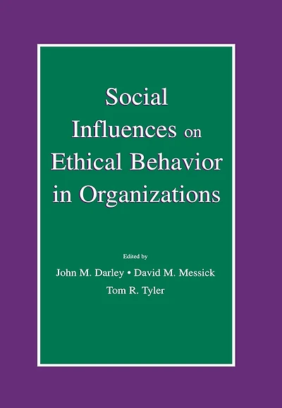 Social Influences on Ethical Behavior Organizations