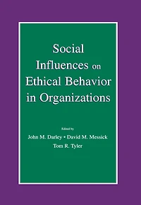 Social Influences on Ethical Behavior Organizations