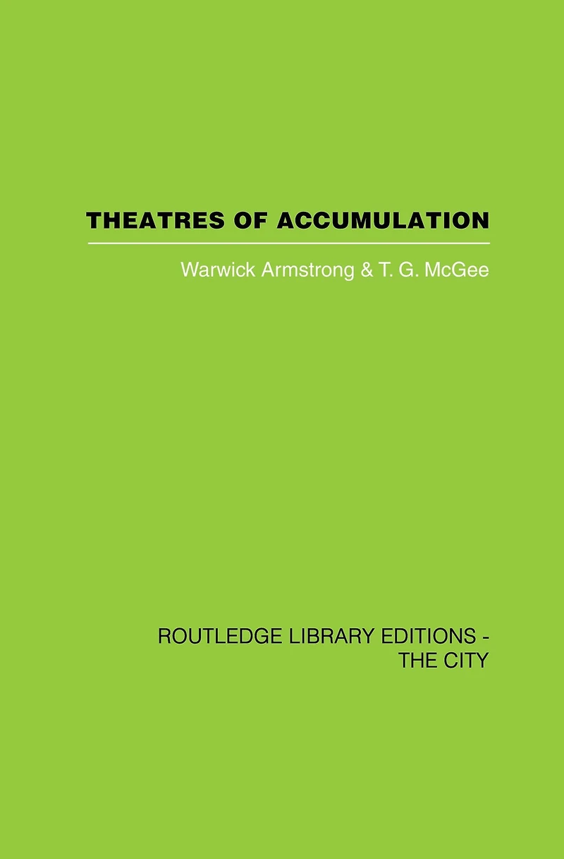 Theatres of Accumulation: Studies Asian and Latin American Urbanization