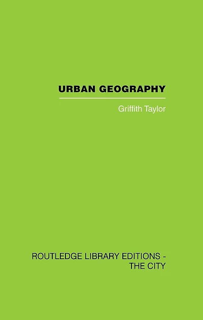 Urban Geography: A Study of Site, Evolution, Patern and Classification Villages, Towns Cities
