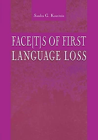 Face[t]s of First Language Loss