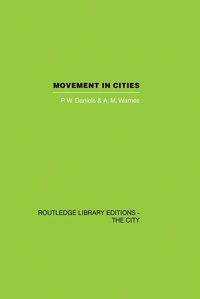 Movement Cities: Spatial Perspectives On Urban Transport And Travel