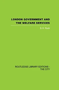 London Government and the Welfare Services