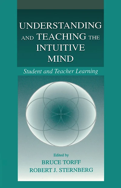 Understanding and Teaching the Intuitive Mind: Student Teacher Learning