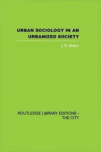 Urban Sociology and Urbanized Society