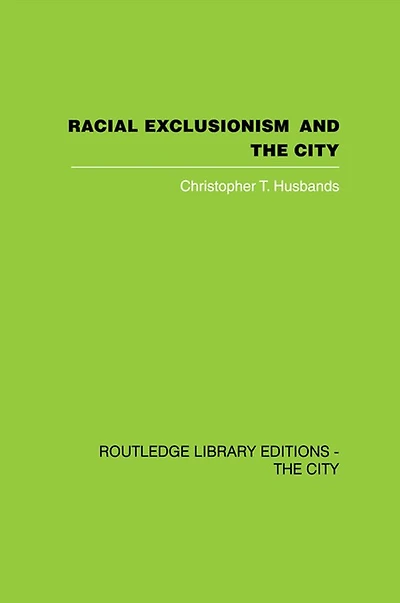 Racial Exclusionism and the City: Urban Support of National Front