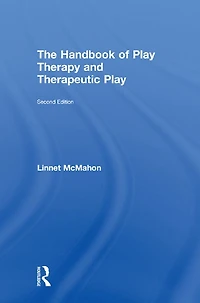 The Handbook of Play Therapy and Therapeutic