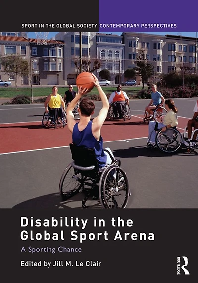 Disability the Global Sport Arena: A Sporting Chance