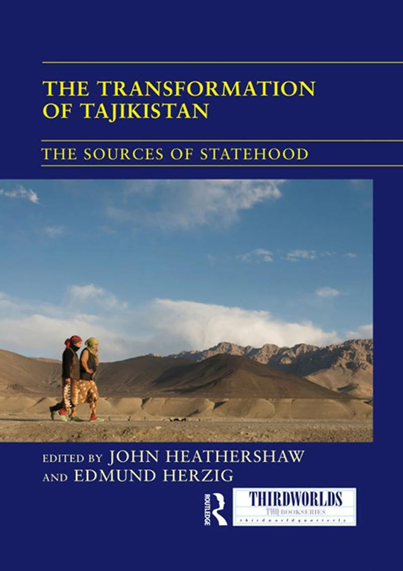 The Transformation of Tajikistan: Sources Statehood