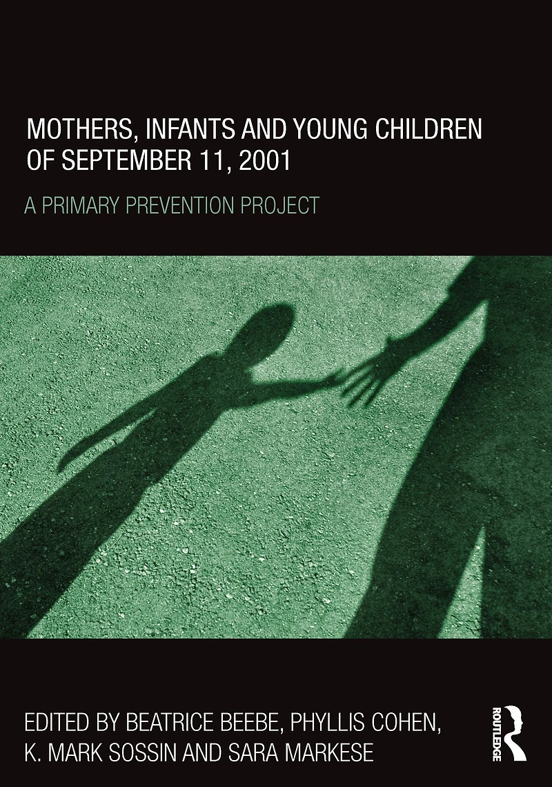 Mothers, Infants and Young Children of September 11, 2001: A Primary Prevention Project
