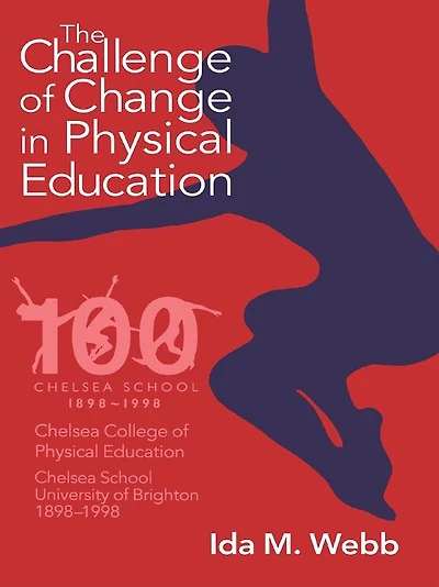 The Challenge of Change Physical Education