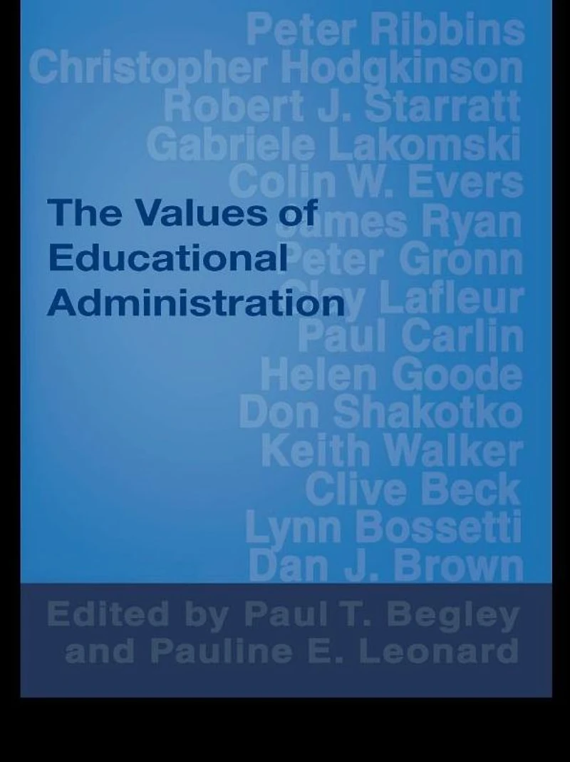 The Values of Educational Administration: A Book Readings
