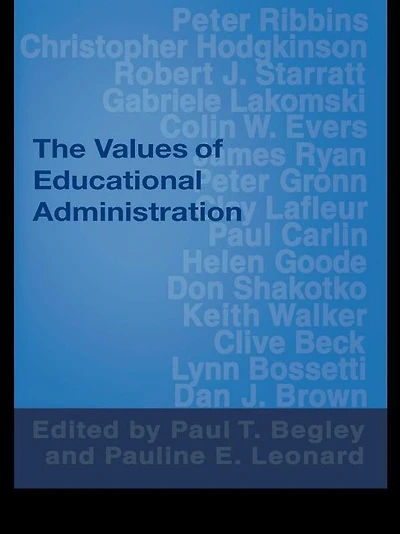 The Values of Educational Administration: A Book Readings