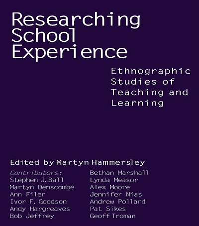 Researching School Experience: Explorations of Teaching and Learning