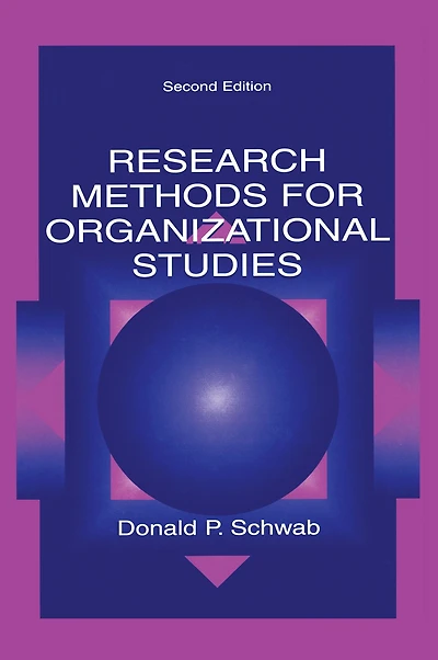 Research Methods for Organizational Studies
