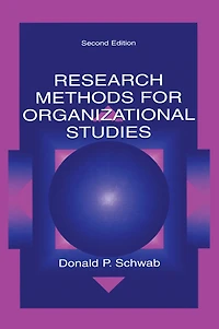 Research Methods for Organizational Studies