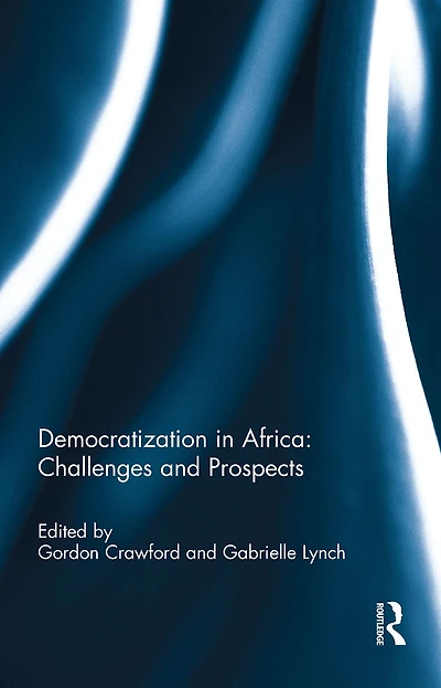 Democratization Africa: Challenges and Prospects