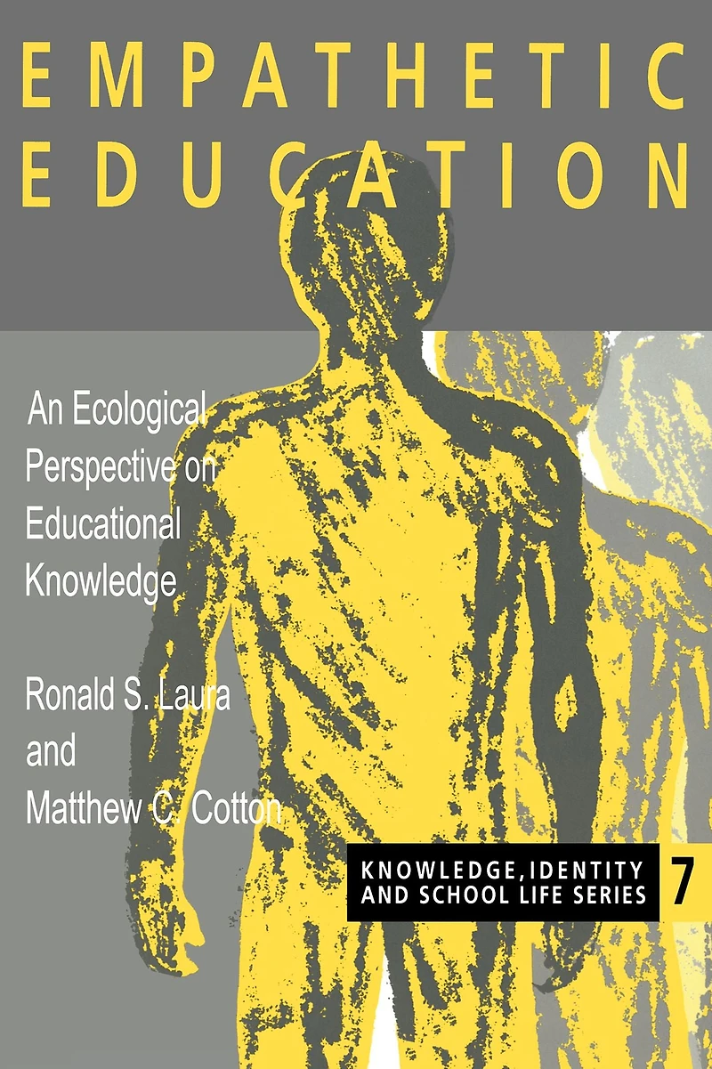 Empathetic Education: An Ecological Perspective on Educational Knowledge