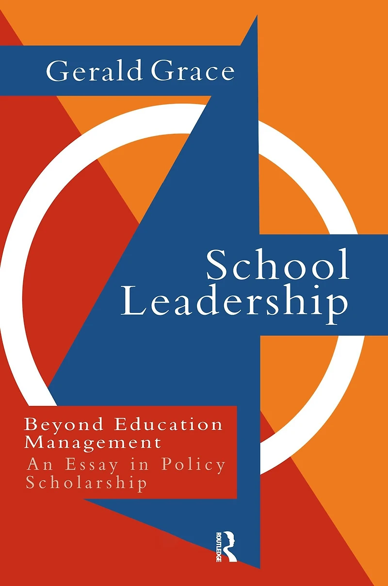 School Leadership: Beyond Education Management
