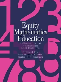 Equity Mathematics Education: Influences Of Feminism And Culture