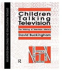 Children Talking Television: The Making Of Television Literacy