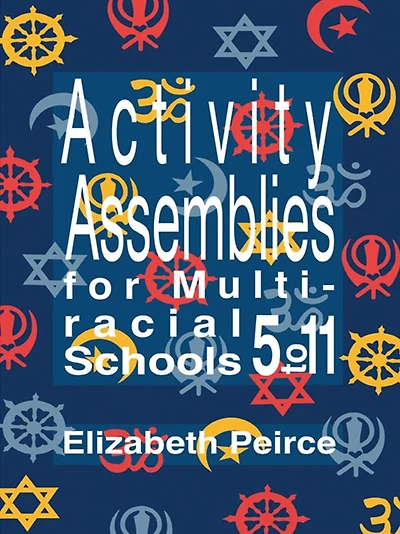 Activity Assemblies For Multi-Racial Schools 5-11