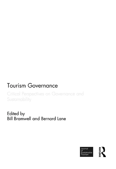 Tourism Governance: Critical Perspectives on Governance and Sustainability