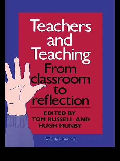 Teachers And Teaching: From Classroom To Reflection
