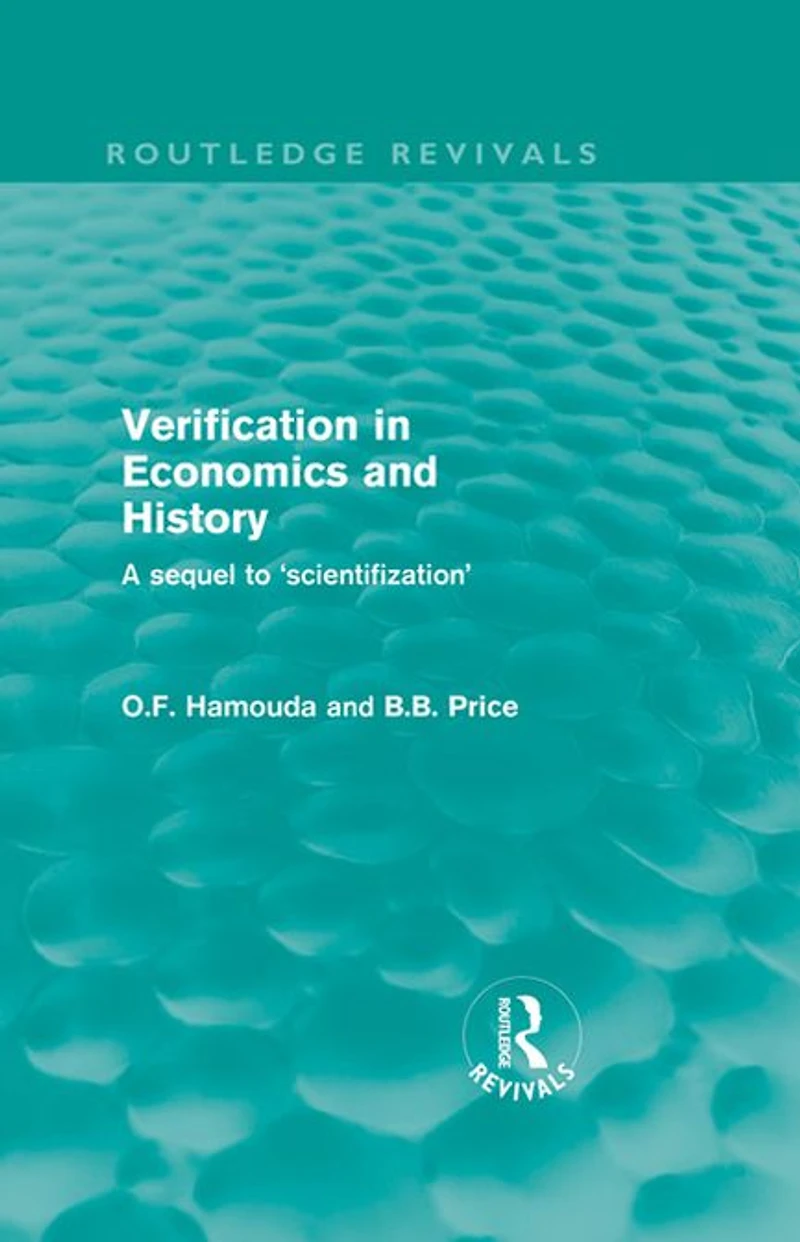 Verification Economics and History: A Sequel to 'Scientifization'