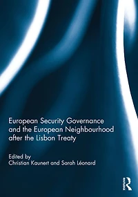 European Security Governance and the Neighbourhood after Lisbon Treaty