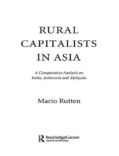 Rural Capitalists Asia: A Comparative Analysis on India, Indonesia and Malaysia