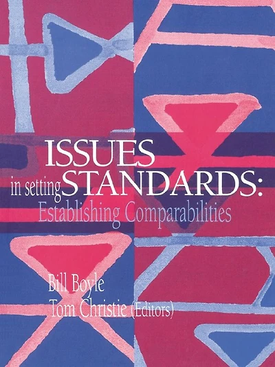 Issues Setting Standards: Establishing Standards