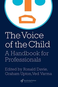 The Voice Of Child: A Handbook For Professionals