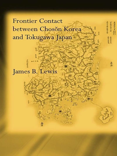 Frontier Contact Between Choson Korea and Tokugawa Japan