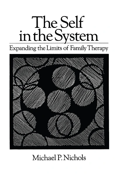 Self The System: Expanding Limits Of Family Therapy