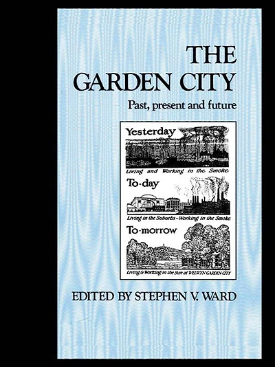 The Garden City: Past, present and future