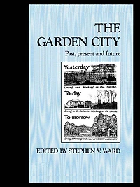 The Garden City: Past, present and future