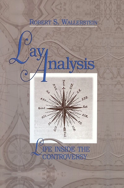 Lay Analysis: Life Inside the Controversy