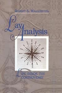 Lay Analysis: Life Inside the Controversy